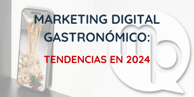 tendencias de marketing digital gastronómico