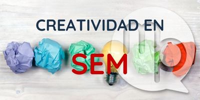 Creatividad en SEM