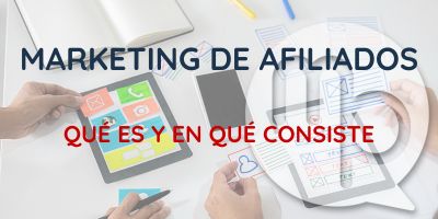 Qué es el marketing digital de afiliados