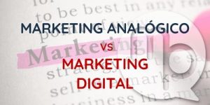 Marketing digital VS Marketing analógico